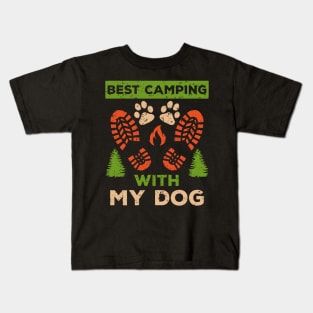 best camping with my dog,camping,camp,camper,dog Kids T-Shirt